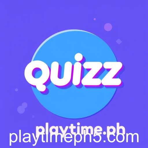 Exploring 'Quizzes' on Playtime.ph: A Fun and Educational Experience